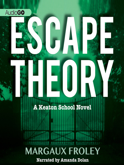 Title details for Escape Theory by Margaux Froley - Available